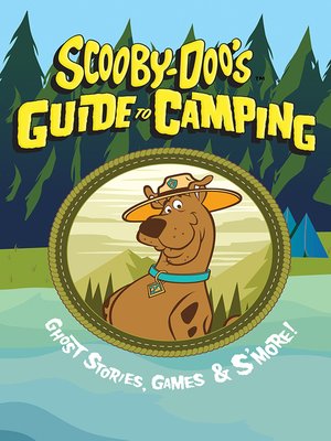 cover image of Scooby-Doo's Guide to Camping